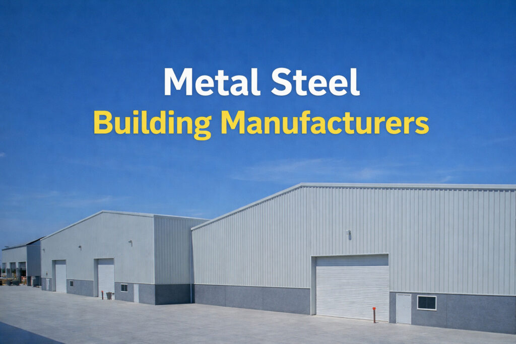 metal-steel-building-manufacturers